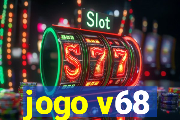 jogo v68